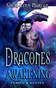 Dracones Awakening by Sheri Lynn Marean
