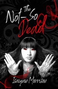 Not So Dead by Isaiyan Morrison