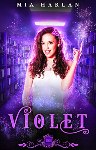 Violet by Mia Harlan