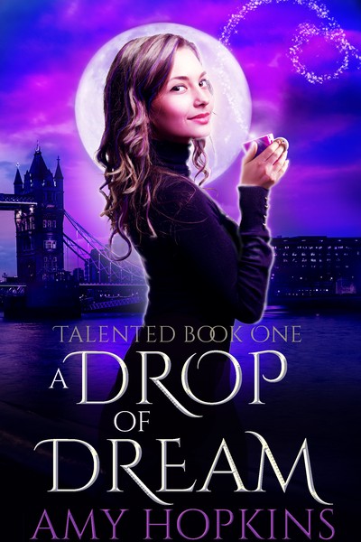 A Drop of Dream by Amy Hopkins