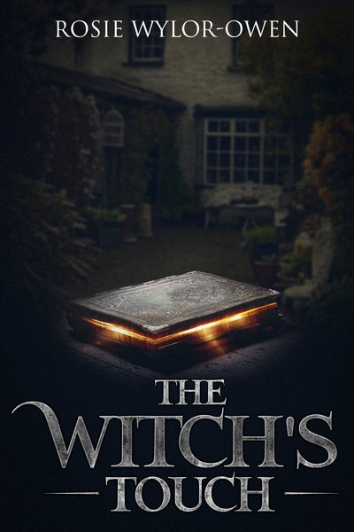 The Witchs Touch by Rosie Wylor-Owen