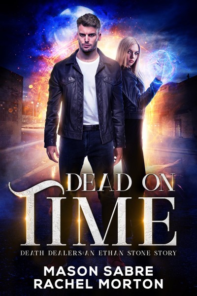 Dead On Time by Mason Sabre and Rachel Morton